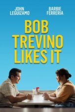 Bob Trevino Likes It 2024 Subtitle Indonesia